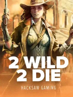 2 Wild 2 Die at VegaStars
